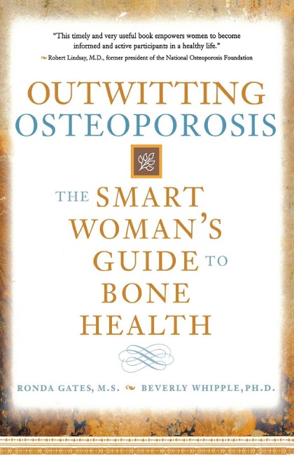 Outwitting Osteoporosis - Ronda Gates, Beverly Whipple