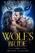 The Wolf's Bride (Shifters Unleashed, #1) - Natalie Aejaz