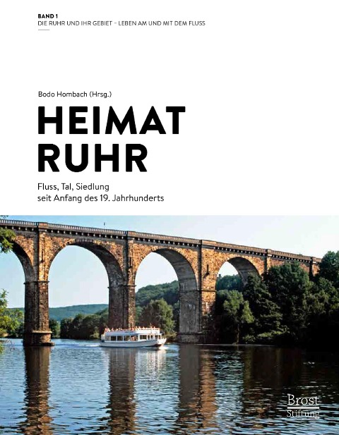 Die Ruhr und ihr Gebiet - 