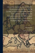 Cover-Bild zum Titel 'Staatkundige Academie-verhandelingen Over Gewichtige Onderwerpen Ter Opheldering Der Vaderlandsche Historie En Rechten ... Te Leiden Verdedigd, Volume' von 'H. P. Heeneman, D. Deutz'