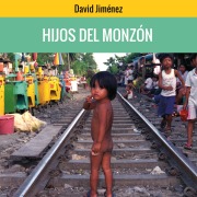 Cover-Bild zum Titel 'Hijos del monzón' von 'David Jiménez'