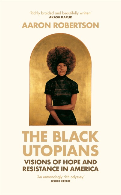 The Black Utopians - Aaron Robertson