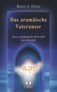 Cover-Bild zum Titel 'Das aramäische Vaterunser' von 'Rocco A. Errico'