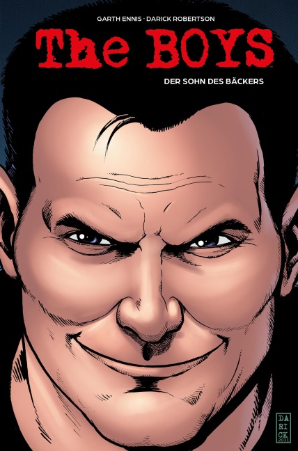 The Boys (Pocket Edition) - Garth Ennis, Darick Robertson, Russ Braun, Keith Burns, John Mccrea