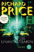 Cover-Bild zum Titel 'Die Unantastbaren' von 'Richard Price'