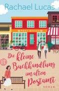 Cover-Bild zum Titel 'Die kleine Buchhandlung im alten Postamt' von 'Rachael Lucas'