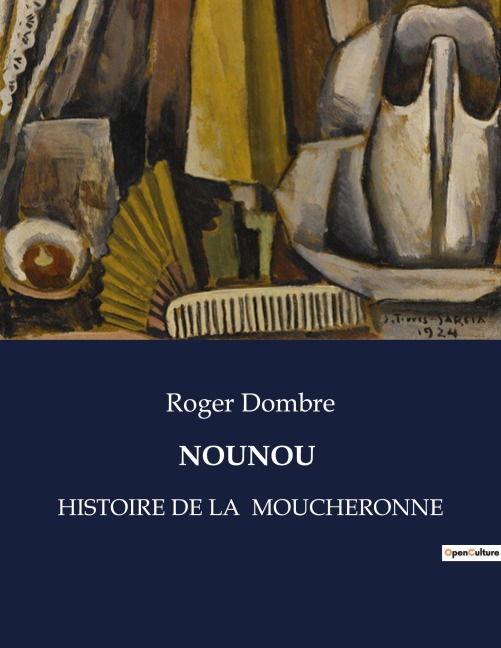 NOUNOU - Roger Dombre