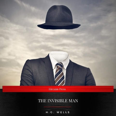 The Invisible Man - H. G Wells
