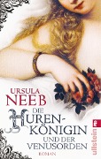 Cover-Bild zum Titel 'Die Hurenkönigin und der Venusorden' von 'Ursula Neeb'