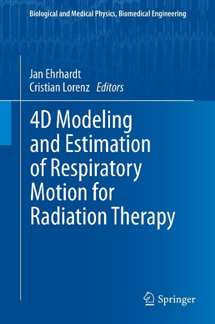 4D Modeling and Estimation of Respiratory Motion for Radiation Therapy - 