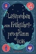 Cover-Bild zum Titel 'Ueberreuter Lesebuch Kinder- und Jugendbuch Frühjahr 2016' von 'Carolin Philipps, Wolfgang Hohlbein, Ina Rometsch, Gina Mayer, Jens Schumacher'