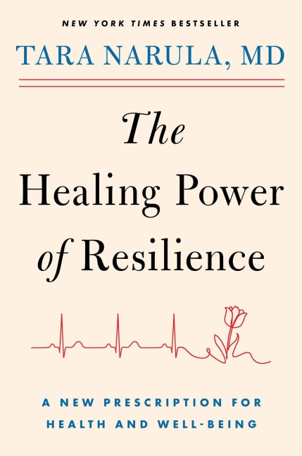 The Healing Power of Resilience - Tara Narula