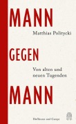 Cover-Bild zum Titel 'Mann gegen Mann' von 'Matthias Politycki'