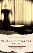 Cover-Bild zum Titel 'The Book of Shadows Vol II' von 'Bram Stoker, Hugh Walpole, Robert W. Chambers, H. G. Wells, W. W. Jacobs'