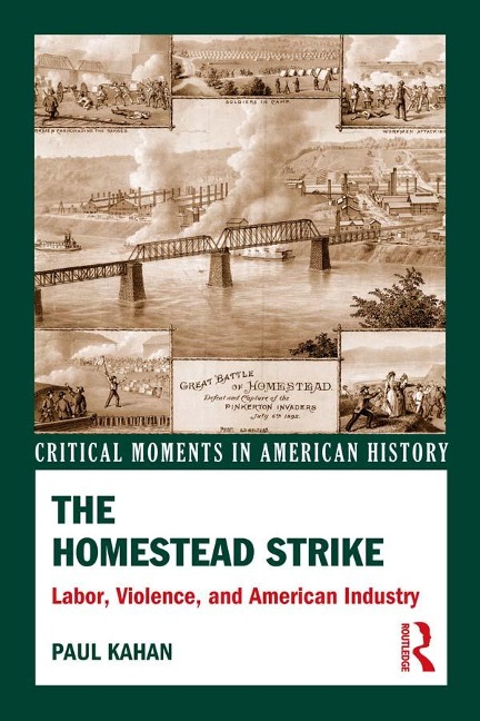 The Homestead Strike - Paul Kahan