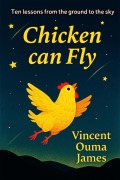Cover-Bild zum Titel 'Chicken can Fly' von 'Vincent James'