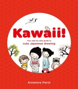 Cover-Bild zum Titel 'KAWAII!' von 'Annelore Parot'