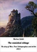 Cover-Bild zum Titel 'The vanished village' von 'Markus Seidel'