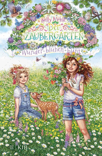 Der Zaubergarten - Wunder blühen bunt - Nelly Möhle