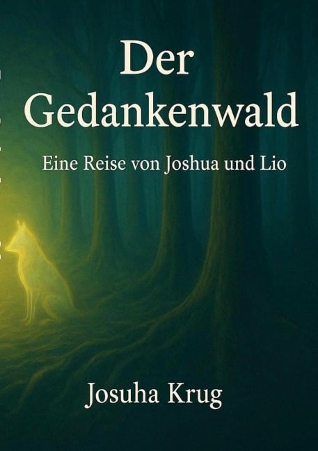 Der Gedankenwald - Joshua Krug