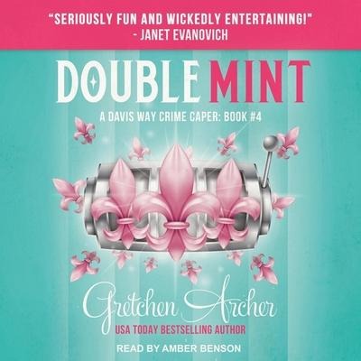 Double Mint Lib/E - Gretchen Archer