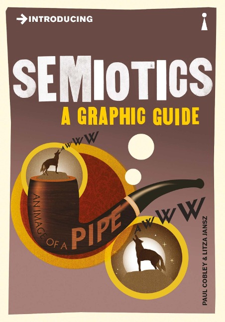 Introducing Semiotics - Paul Cobley