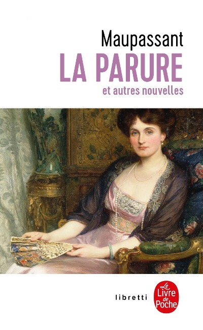 La Parure - Guy de Maupassant