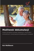 Cover-Bild zum Titel 'Mo¿liwo¿¿ dekumulacji' von 'Kai Wallbaum'