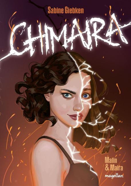 Chimaira: Malin & Maira - Sabine Giebken