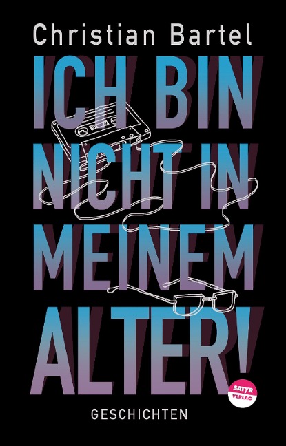 Ich bin nicht in meinem Alter - Christian Bartel