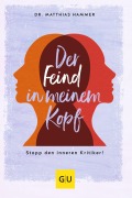 Cover-Bild zum Titel 'Der Feind in meinem Kopf' von 'Matthias Hammer'