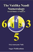 The Vaidika Naadi Numerology - Satyanarayana Naik