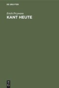 Cover-Bild zum Titel 'Kant Heute' von 'Erich Przywara'