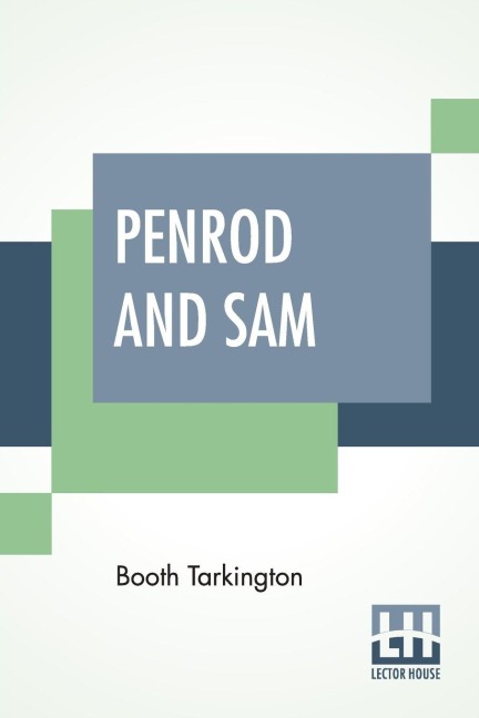 Penrod And Sam - Booth Tarkington