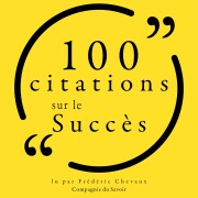 Cover-Bild zum Titel '100 citations sur le succès' von 'Various'