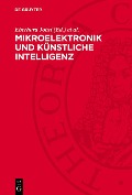 Cover-Bild zum Titel 'Mikroelektronik und künstliche Intelligenz' von ''