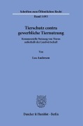Cover-Bild zum Titel 'Tierschutz contra gewerbliche Tiernutzung' von 'Lea Andresen'