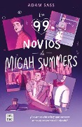 Cover-Bild zum Titel 'Los 99 Novios de Micah Summers' von 'Adam Sass'