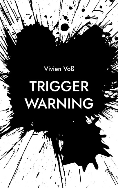 Trigger Warning - Vivien Voß