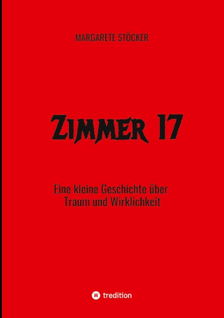 Zimmer 17 - Margarete Stöcker