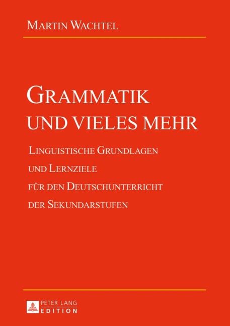 Grammatik und vieles mehr - Martin Wachtel
