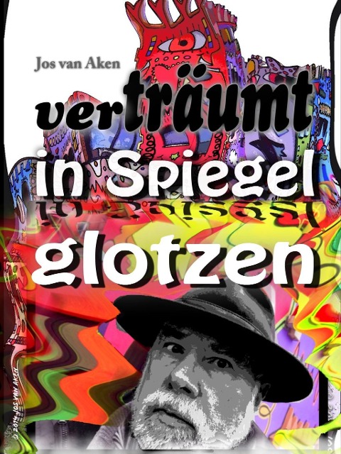 Verträumt in Spiegel glotzen - Jos van Aken