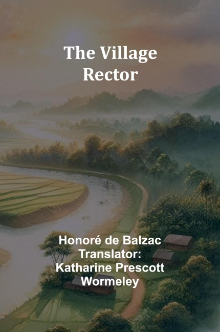 The Village Rector - Honoré de Balzac