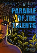 Cover-Bild zum Titel 'Parable of the Talents' von 'Octavia E. Butler, David Brame, John Jennings, Damian Duffy'