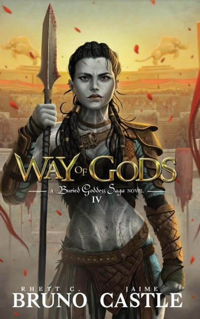 Way of Gods - Rhett C. Bruno, Jaime Castle