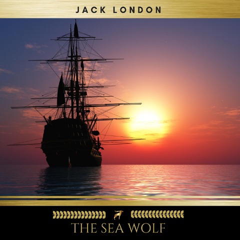 The Sea Wolf - Jack London
