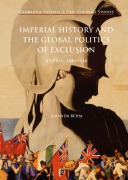 Cover-Bild zum Titel 'Imperial History and the Global Politics of Exclusion' von 'Amanda Behm'