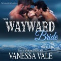 Cover-Bild zum Titel 'Their Wayward Bride Lib/E' von 'Vanessa Vale'