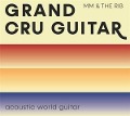 Cover-Bild zum Titel 'Grand Cru Guitar' von 'Martin & The Rib Müller'