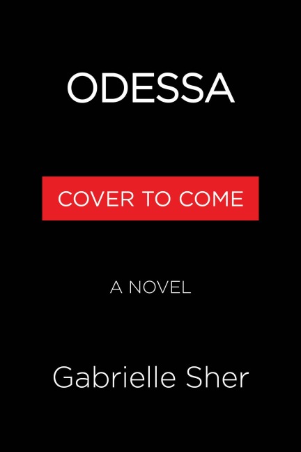 Odessa - Gabrielle Sher